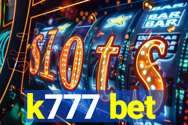 k777 bet